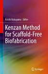 Kenzan Method for Scaffold-Free Biofabrication