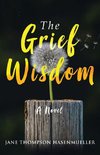 The Grief of Wisdom