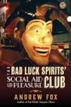 The Bad Luck Spirits' Social Aid and Pleasure Club