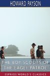 The Boy Scouts of the Eagle Patrol (Esprios Classics)