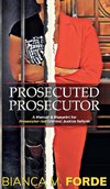 Prosecuted Prosecutor