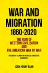 War and Migration 1860-2020