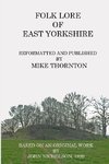 Folk Lore of East Yorkshire