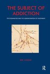 The Subject of Addiction