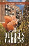 Mystery of Quercus Gardens