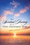 The Spiritual Journey of a Very Ordinary Man