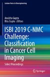 ISBI 2019 C-NMC Challenge: Classification in Cancer Cell Imaging