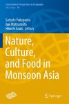 Nature, Culture, and Food in Monsoon Asia