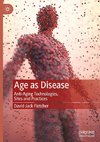 Age as Disease