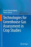 Technologies for Green House Gas Assessment in Crop Studies