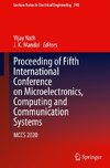 Proceeding of Fifth International Conference on Microelectronics, Computing and Communication Systems