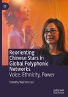 Reorienting Chinese Stars in Global Polyphonic Networks