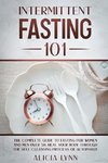 INTERMITTENT FASTING 101