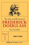 The Life and Wrightings of Frederick Douglass, Volume 1