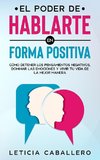 El poder de hablarte en forma positiva