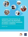 Assessing the Potential of Trade Along the Proposed Shymkent-Tashkent-Khujand Economic Corridor Development