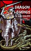 Dragon Legends of Olde England, a Pocket Reference Book