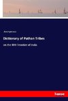 Dictionary of Pathan Tribes
