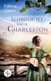 Sehnsucht nach Charleston