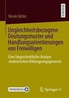 Ungleichheitsbezogene Deutungsmuster und Handlungsorientierungen von Freiwilligen