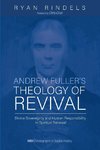 Andrew Fuller's Theology of Revival