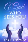 A God Who Sees You