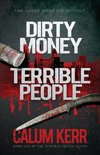 Dirty Money, Terrible People