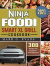 Ninja Foodi Smart XL Grill Cookbook 2021