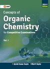 Concepts of Organic Chemistry for Competitive Examinations Vol. I 2020-21