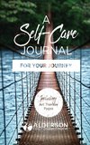 A Self-Care Journal For Your Journey