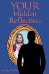 Your Hidden Reflection