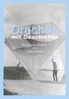 Drachen mit Geschichte