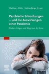 Psychische Erkrankungen - und die Auswirkungen einer Pandemie