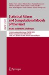 Statistical Atlases and Computational Models of the Heart. M&Ms and EMIDEC Challenges