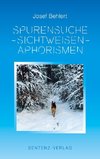 Spurensuche-Sichtweisen-Aphorismen