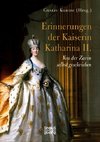 Erinnerungen der Kaiserin Katharina II.