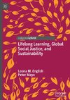 Lifelong Learning, Global Social Justice, and Sustainability