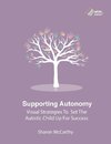 Supporting Autonomy