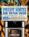 The Ultimate Instant Vortex Air Fryer Oven Cookbook 2021