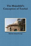 The Mujaddid's Conception of Tawhid