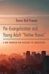 Pre-Evangelization and Young Adult 