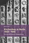 Kirchenbau in Berlin 1933¿-¿1945