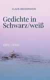 Gedichte in Schwarz/weiß