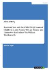 Romanticism and the Child. Depictions of Children in the Poems 