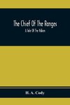 The Chief Of The Ranges