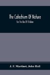 The Catechism Of Nature