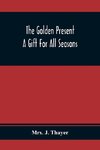 The Golden Present