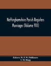 Nottinghamshire Parish Registers. Marriages (Volume VIII)