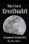 Why I Am a Creationist