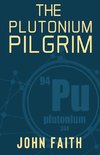 The Plutonium Pilgrim